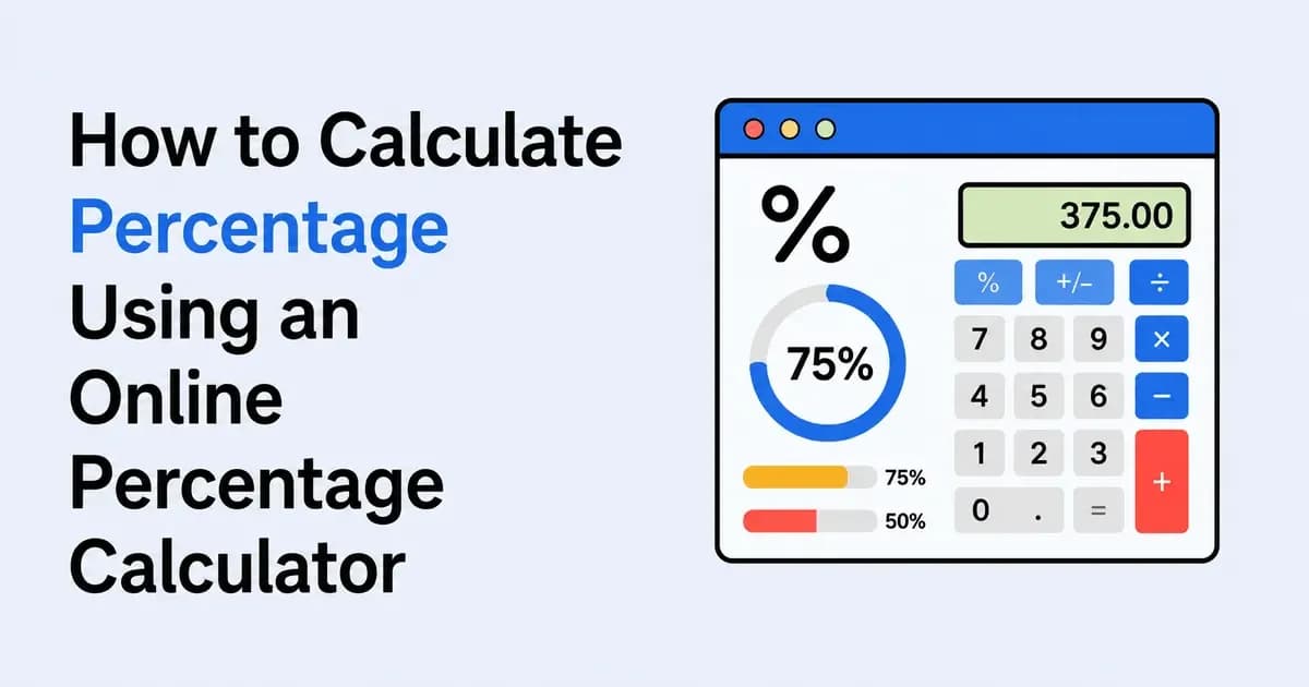 How to Calculate Percentage Using an Online Percentage Calculator